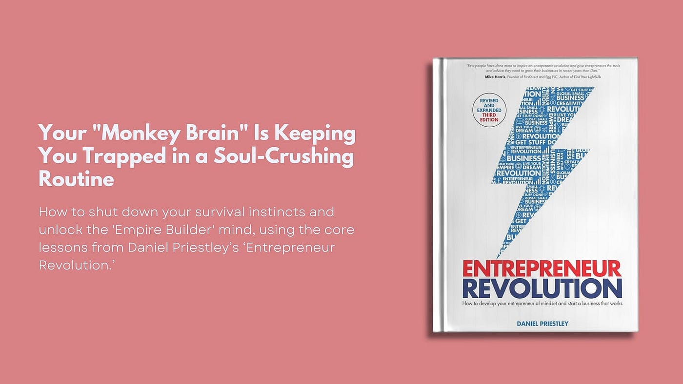 Your “Monkey Brain” Is Keeping You Trapped in a Soul-Crushing Routine
