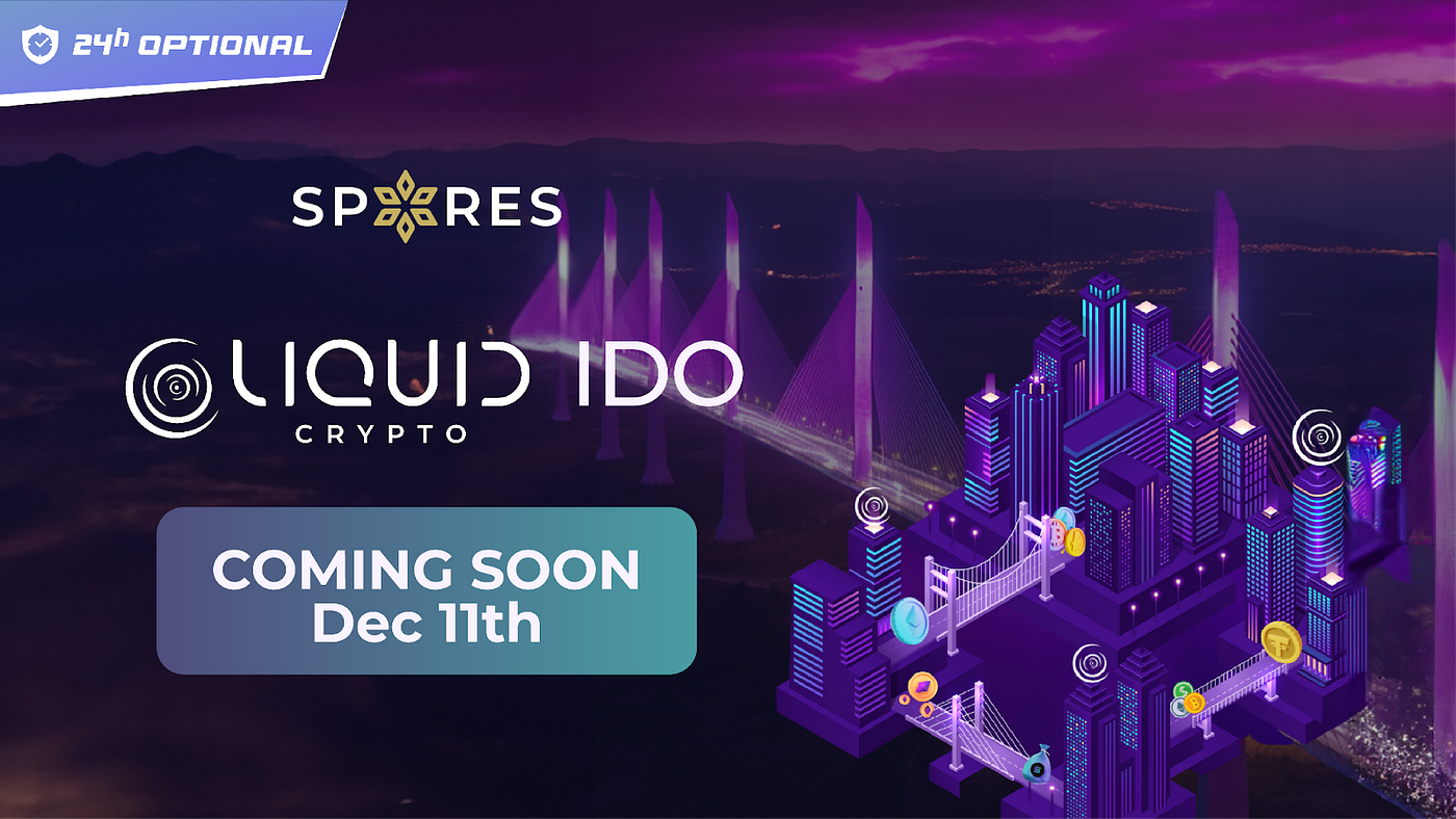 A better way to invest in DeFi: Liquid Crypto IDO on Spores Launchpad! | by  Spores Network | Medium