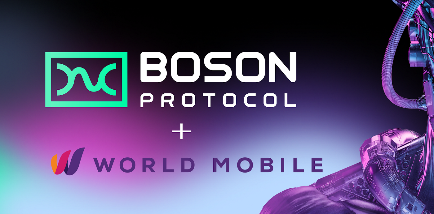 Boson Protocol announces World Mobile as dCommerce ecosystem partner | by Boson  Protocol | BosonProtocol | Medium
