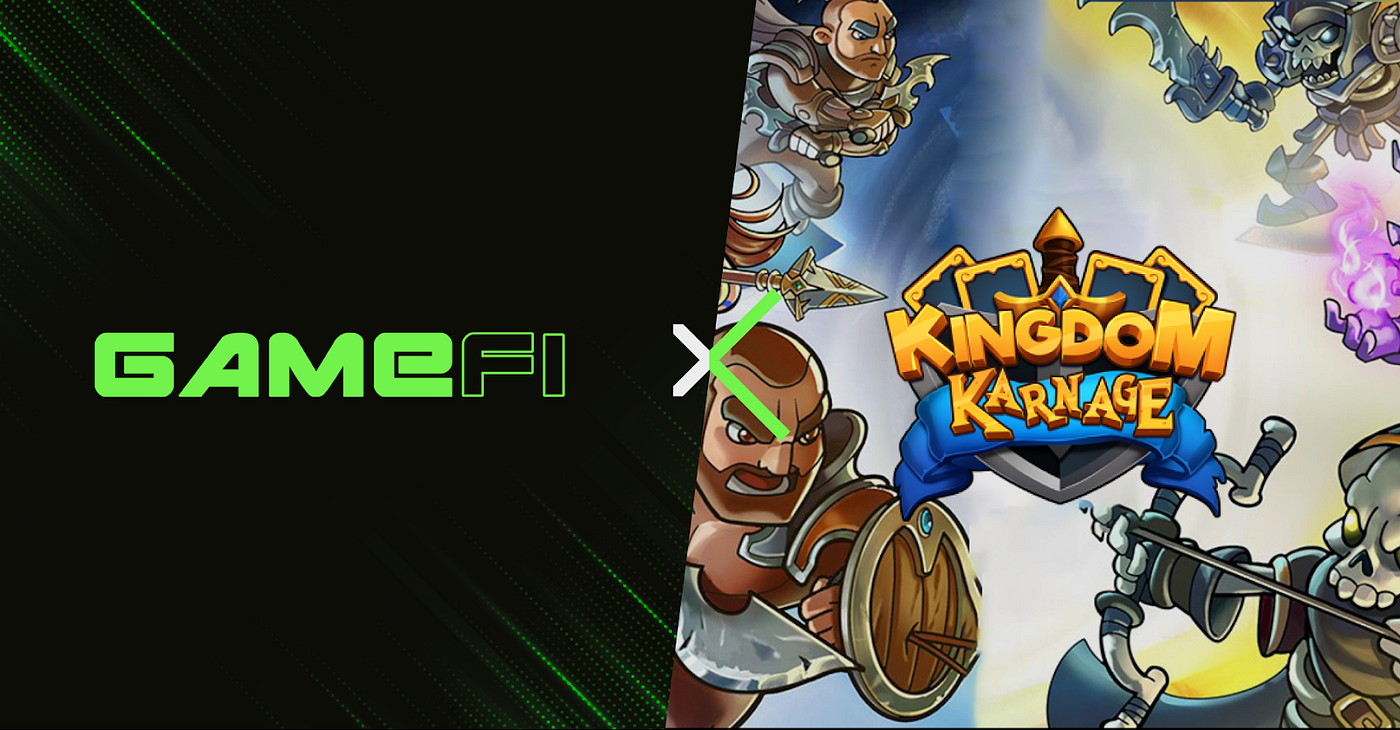 Kingdom Karnage — An Amazing Trading Card Game will Conduct Its IGO for  $KKT on GameFi, by Rin, GameFi Official