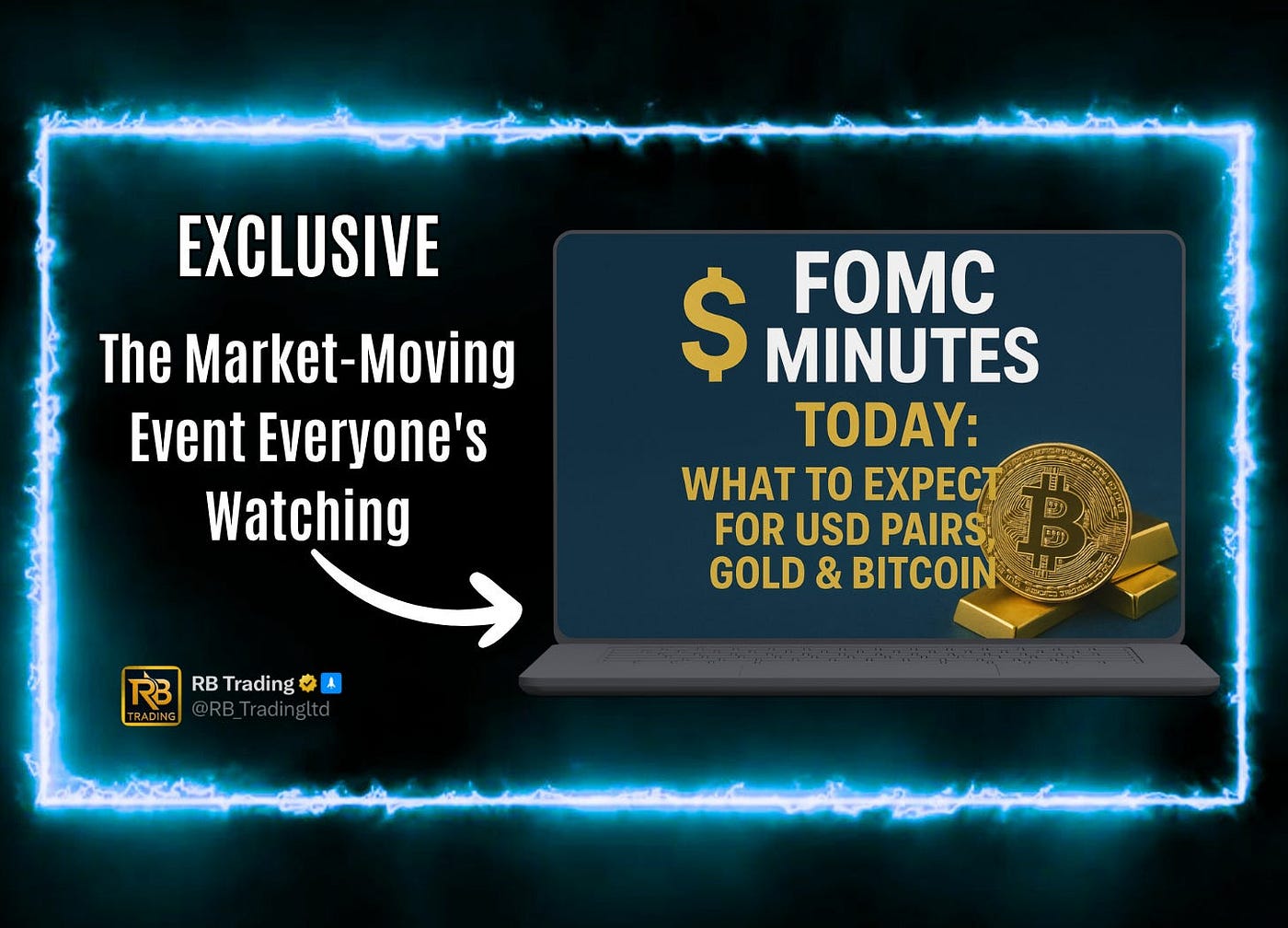 FOMC Minutes Today: What to Expect for USD Pairs, Gold & Bitcoin | by RB  Trading | Inside The Trade | Medium