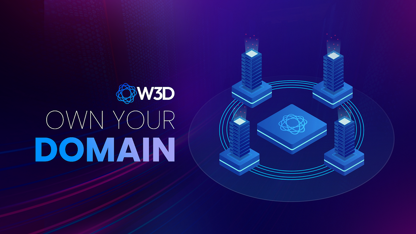 W3D — Own Your Domain. The scramble to register and own domain… | by Web3  Domains | Medium