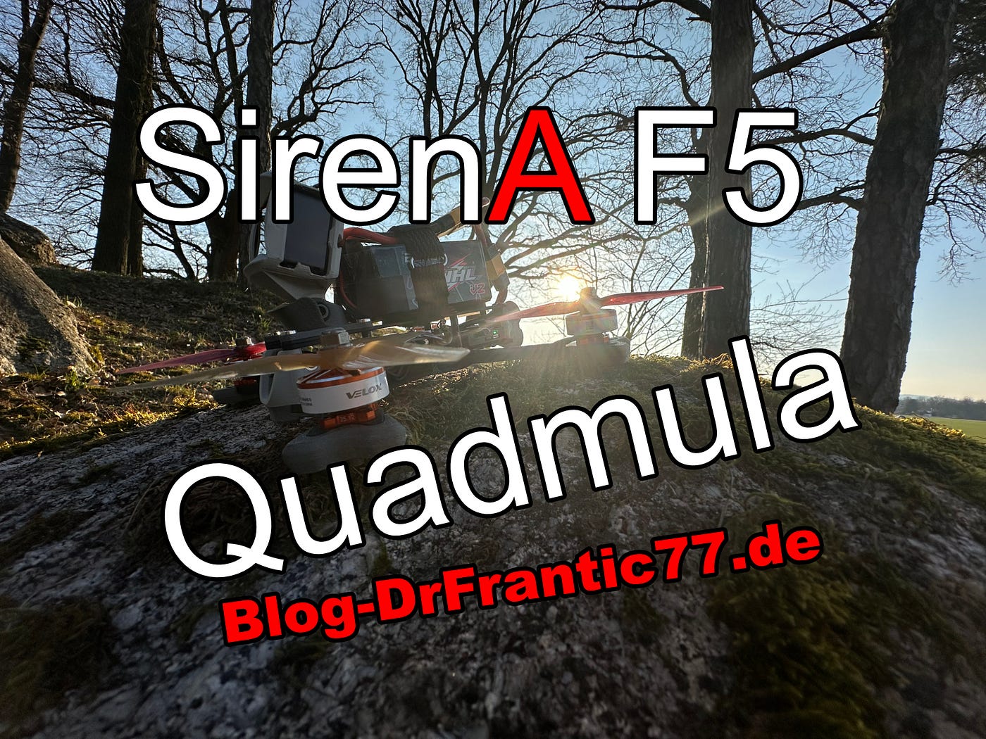 Quadmula SirenA F5 großer Bruder zum SirenA F35