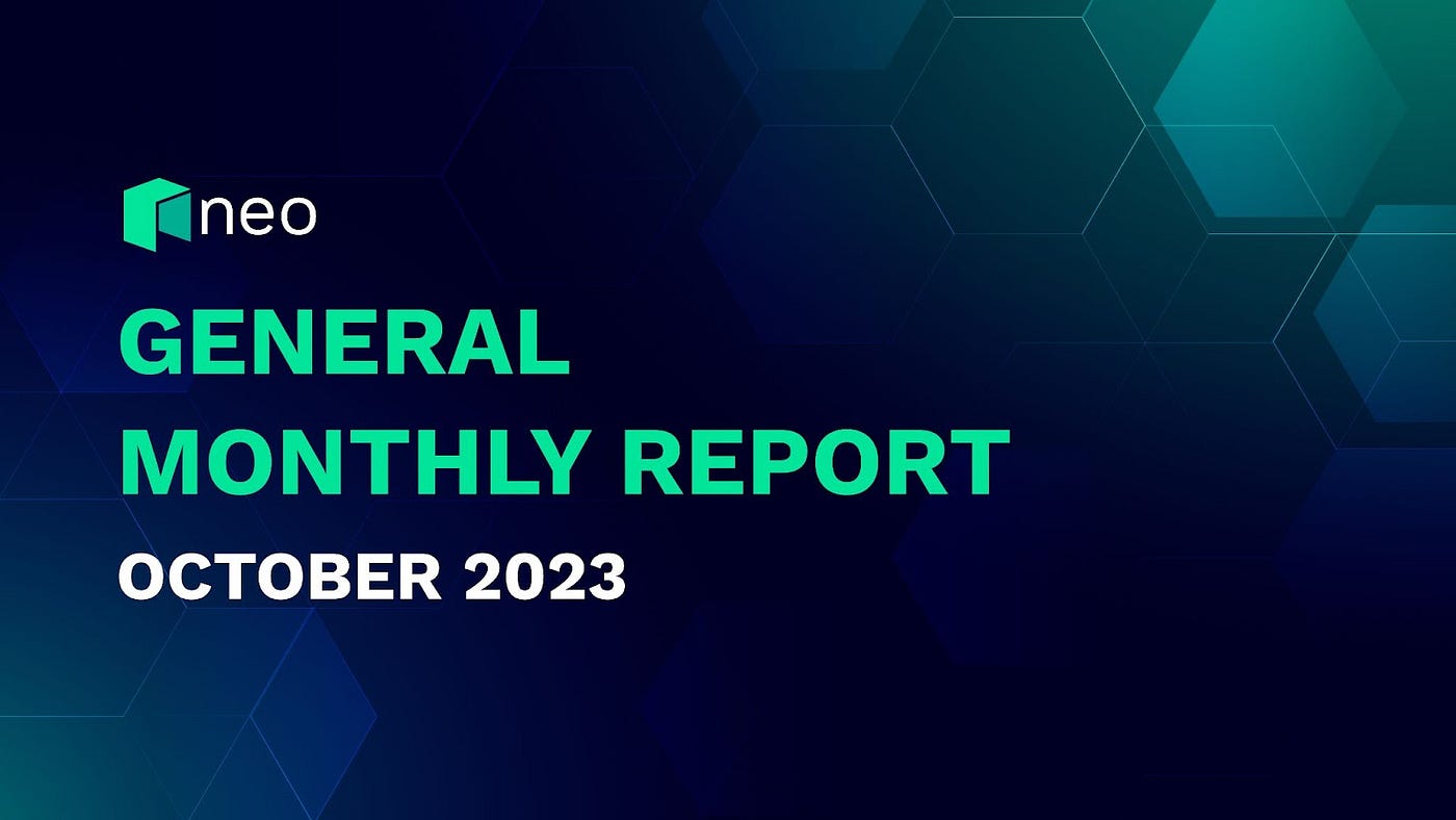 Neo Global Development General Monthly Report: October 2023 | by Neo |  Medium