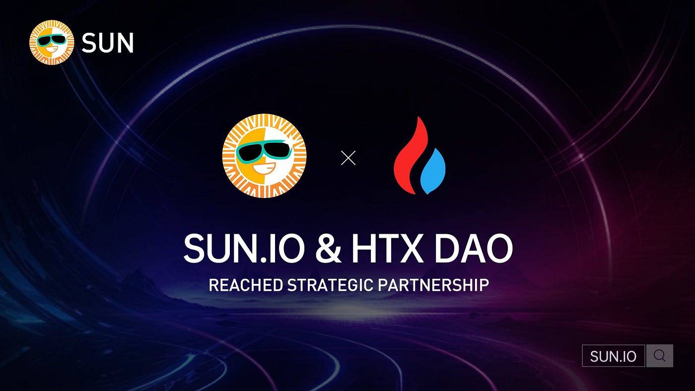 SUN.io가 HTX DAO와의 공식적인 협력 및 HTX/TRX 유동성 지원을 발표합니다 | by TRON DAO Korea |  Medium