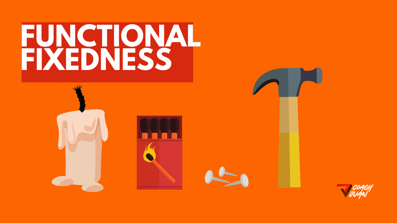 Functional Fixedness