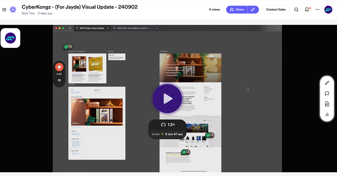 We used Loom video as a tool to quickly record and share videos of our internal workflow processes between team members and client