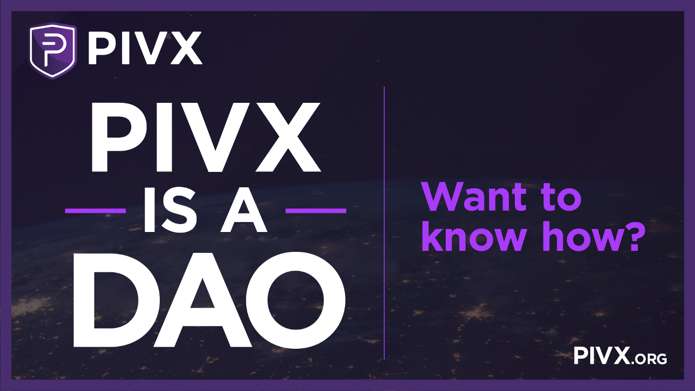 PIVX IS A DAO, Want to know how?. Written by: Yenechar. Writer, Community…  | by Leacymck | PIVX | Medium