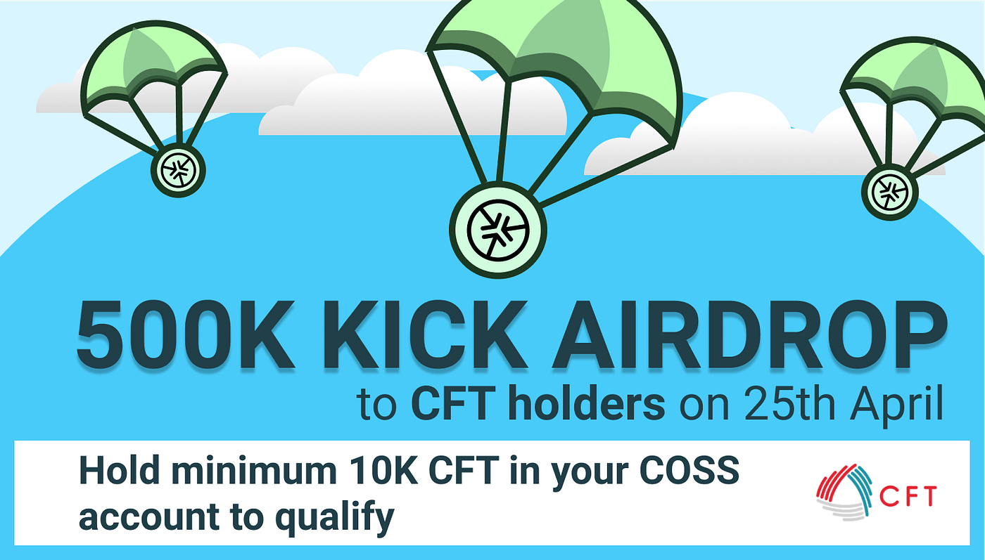 KICK is listing on COSS Exchange | 2M KICK Competition + 500K KICK Airdrop  | by Kick Ecosystem OFFICIAL | Medium