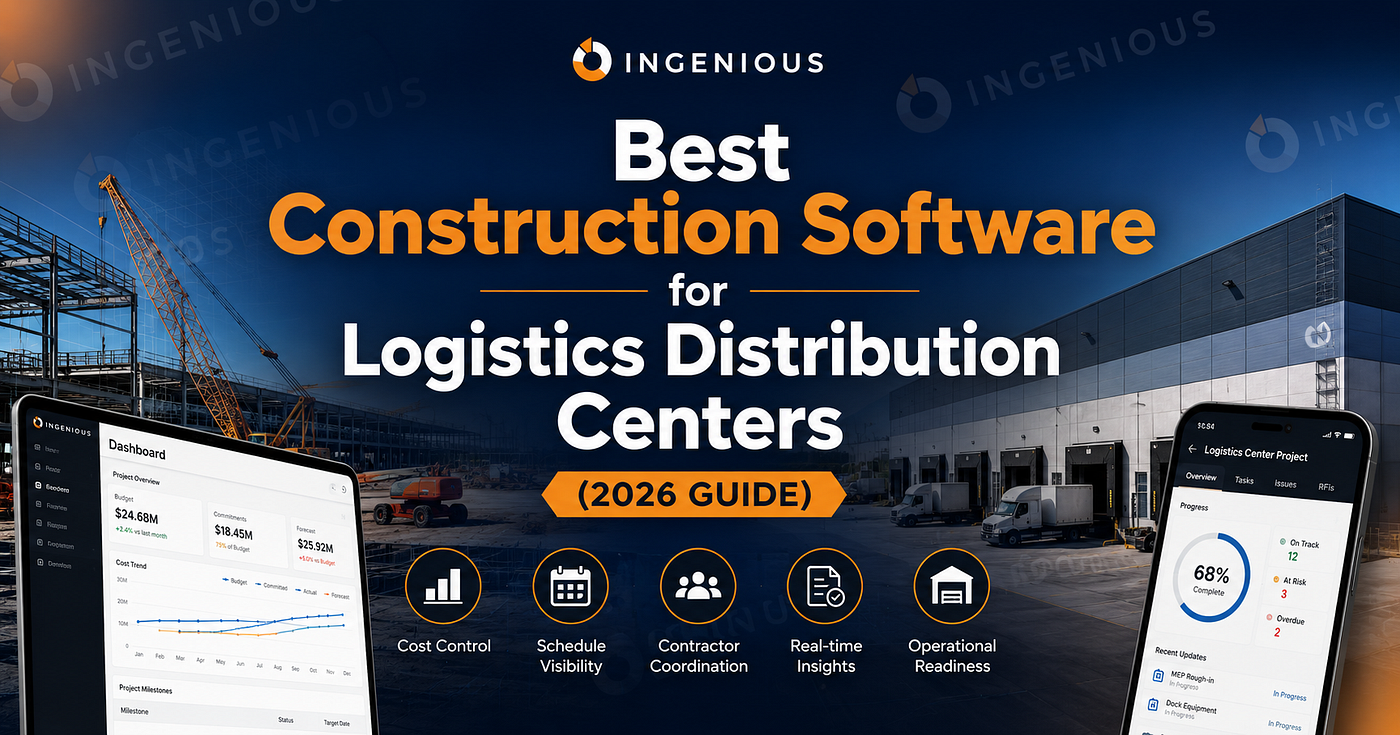 Best Construction Software for Logistics Distribution Centers (2026 Guide