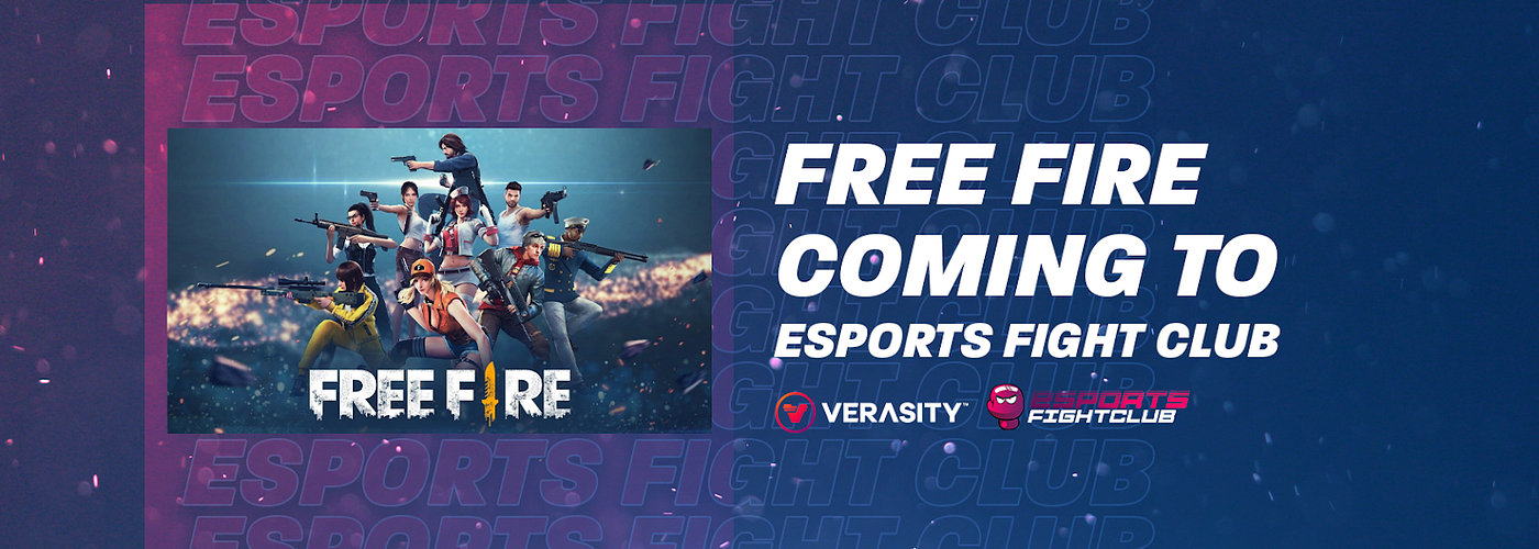 Free Fire Coming to Esports Fight Club, by Verasity, Verasity