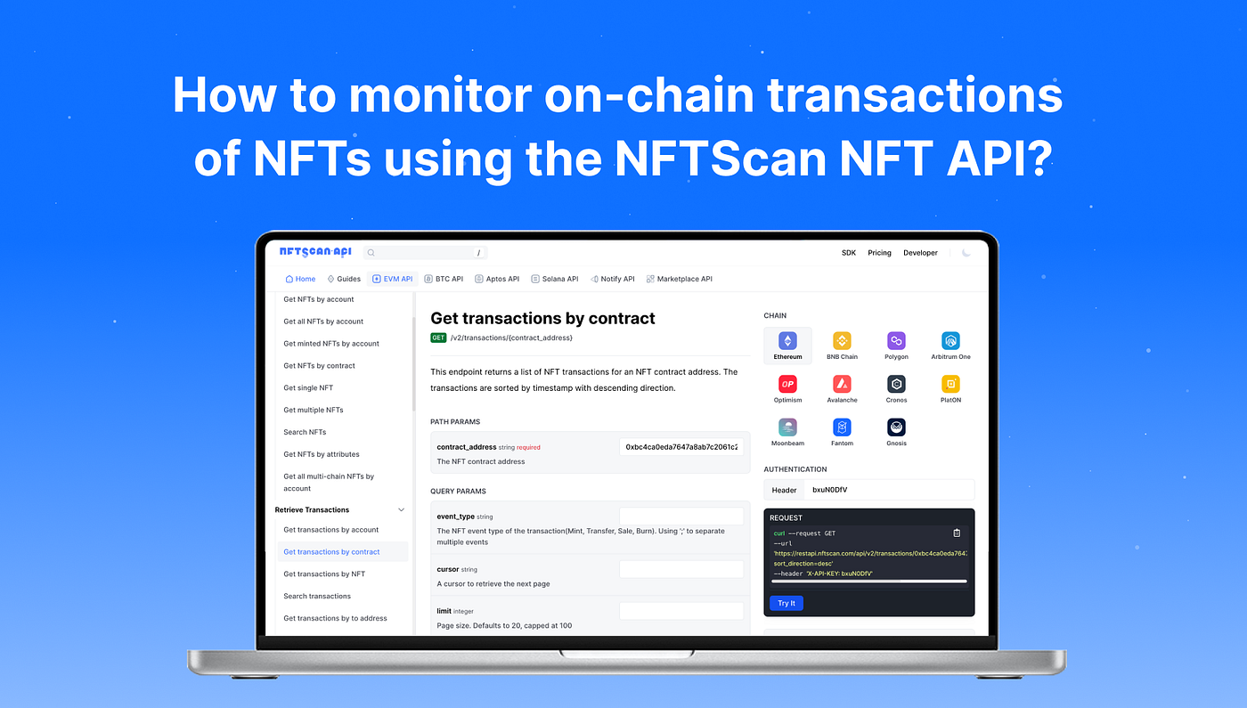 How to Easily Implement NFT Transaction Monitoring with NFTScan NFT API? |  by NFTScan | NFTScan | Medium