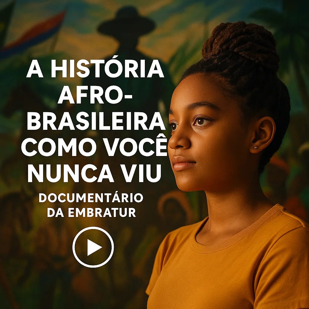 A História Afro-Brasileira Como Você Nunca Viu — Documentário da Embratur