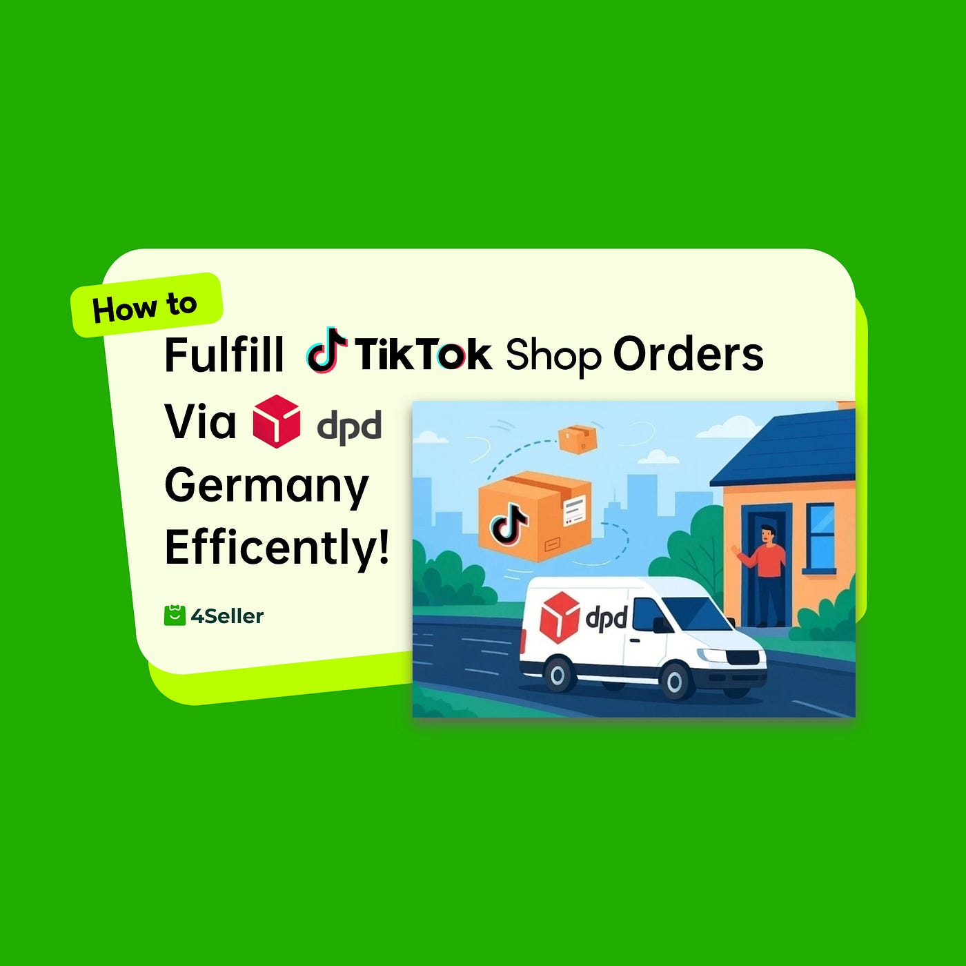 TikTok Shop Order Fulfillment with DPD Germany — How to Set Up Seller Shipping