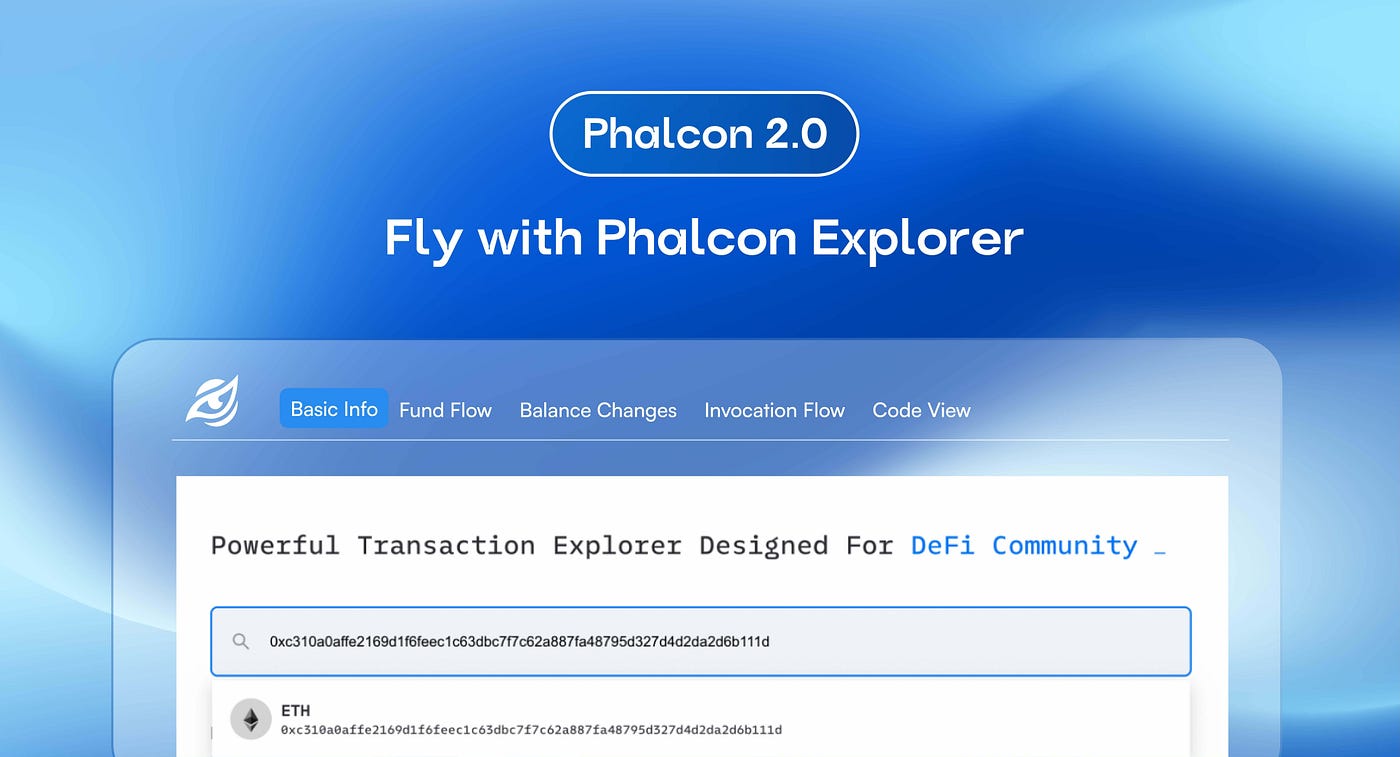Getting Started with Phalcon Explorer 2.0 | by BlockSec | Medium