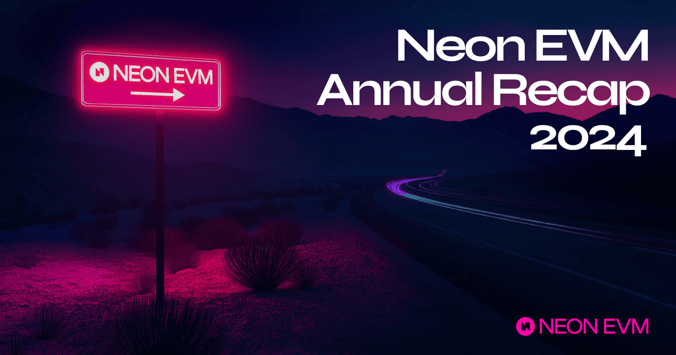 Neon EVM Recap 2024: The Year of Extending Solana | by Neon EVM | Medium