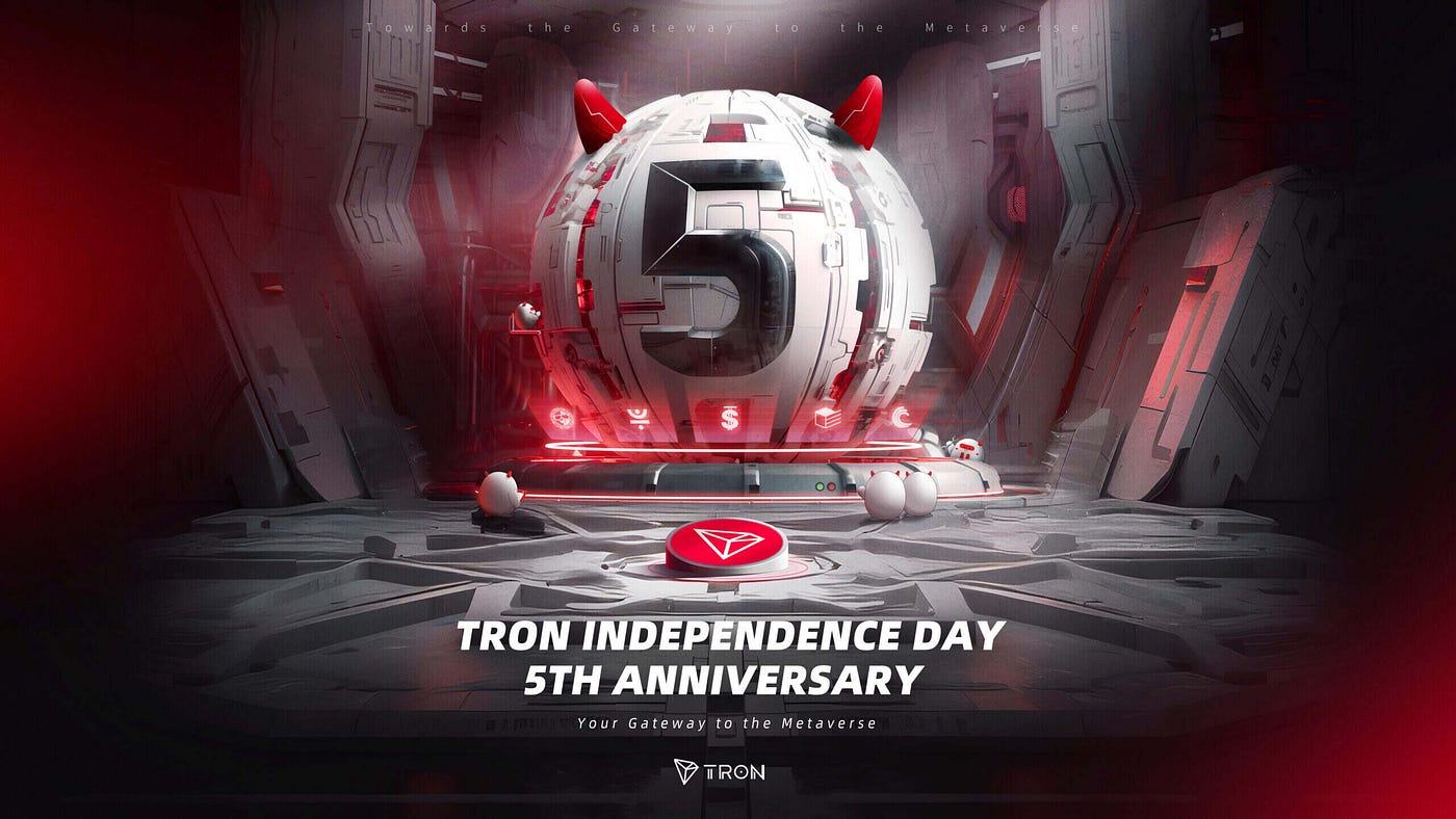 독립 5주년: 새로운 임무를 맡은 TRON. 2023년 6월 25일, TRON은 메인넷 출시 5주년인… | by TRON DAO  Korea | Medium