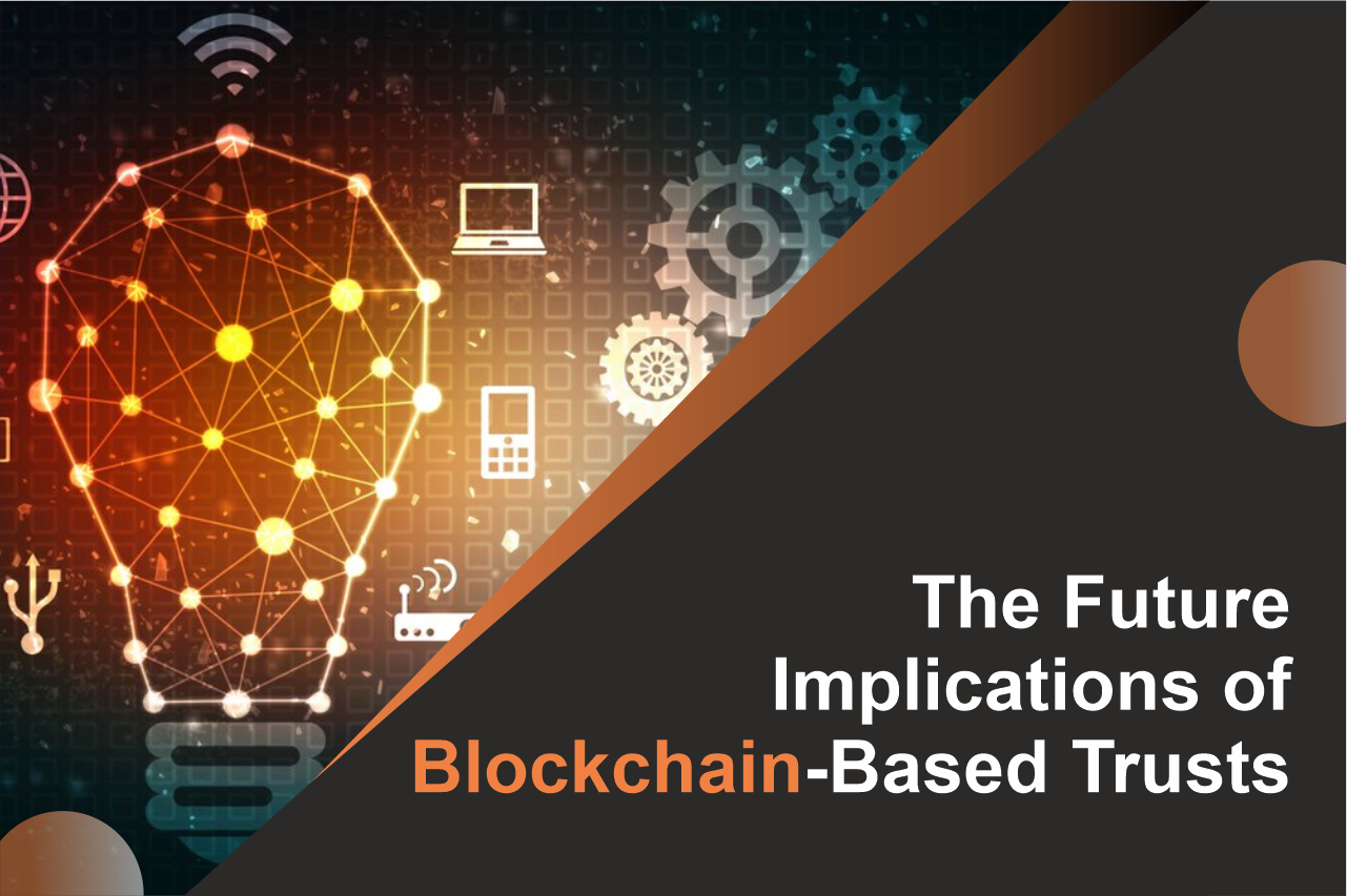 The Future of Trusts: How Blockchain is Reshaping Business and Society | by  Ankita Deo | Bootcamp | Medium