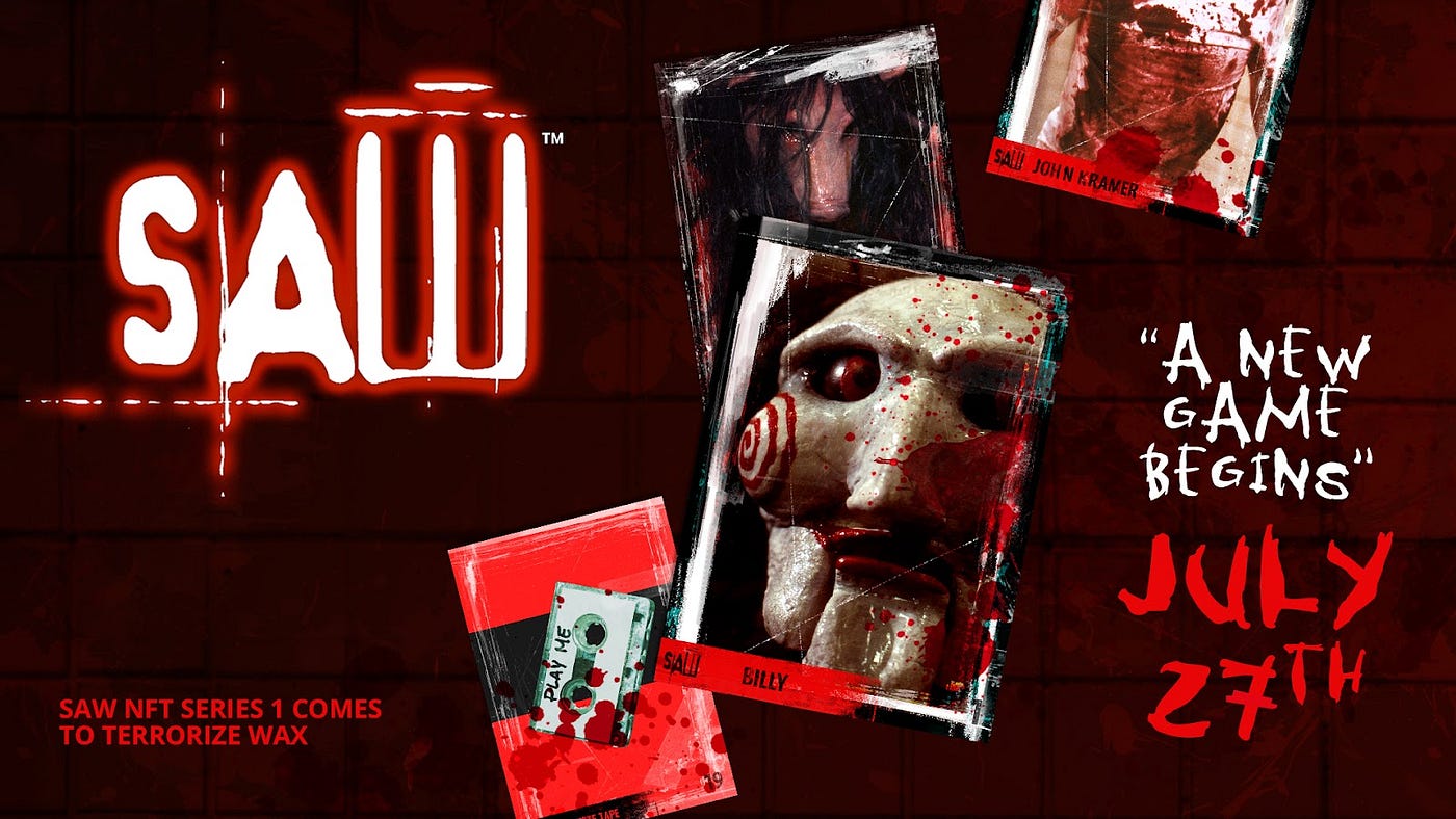 Let the Games Begin” SAW Is Ready to Terrorize NFT Collectors on WAX, by  WAX io, WAX.io