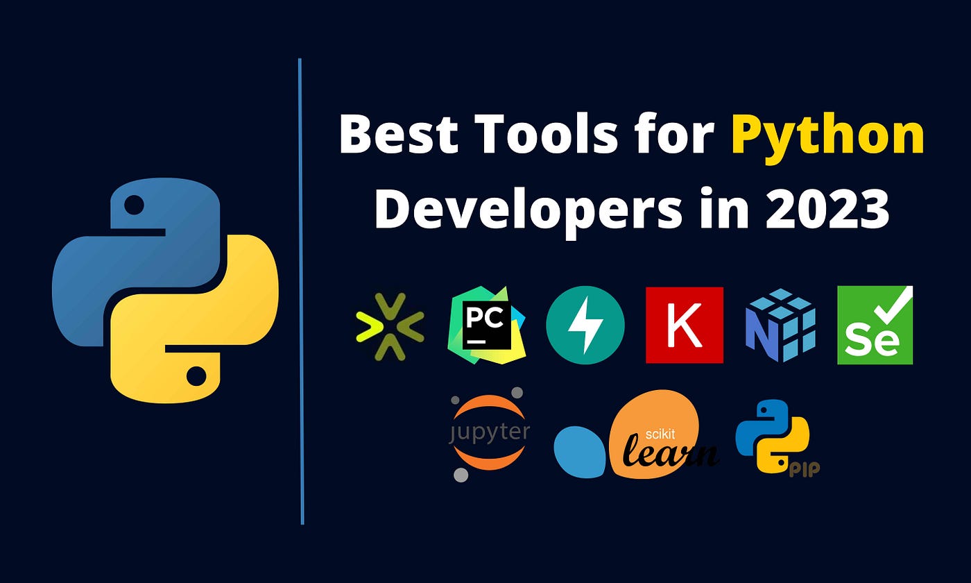 Best Tools for Python Developers in 2023 | Python in Plain English