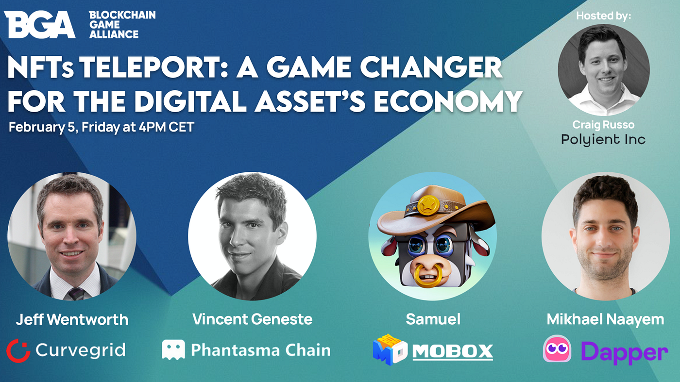 Join the BGA Panel on NFTs Teleport: Part 2 | by Blockchain Game Alliance |  Blockchain Game Alliance | Medium