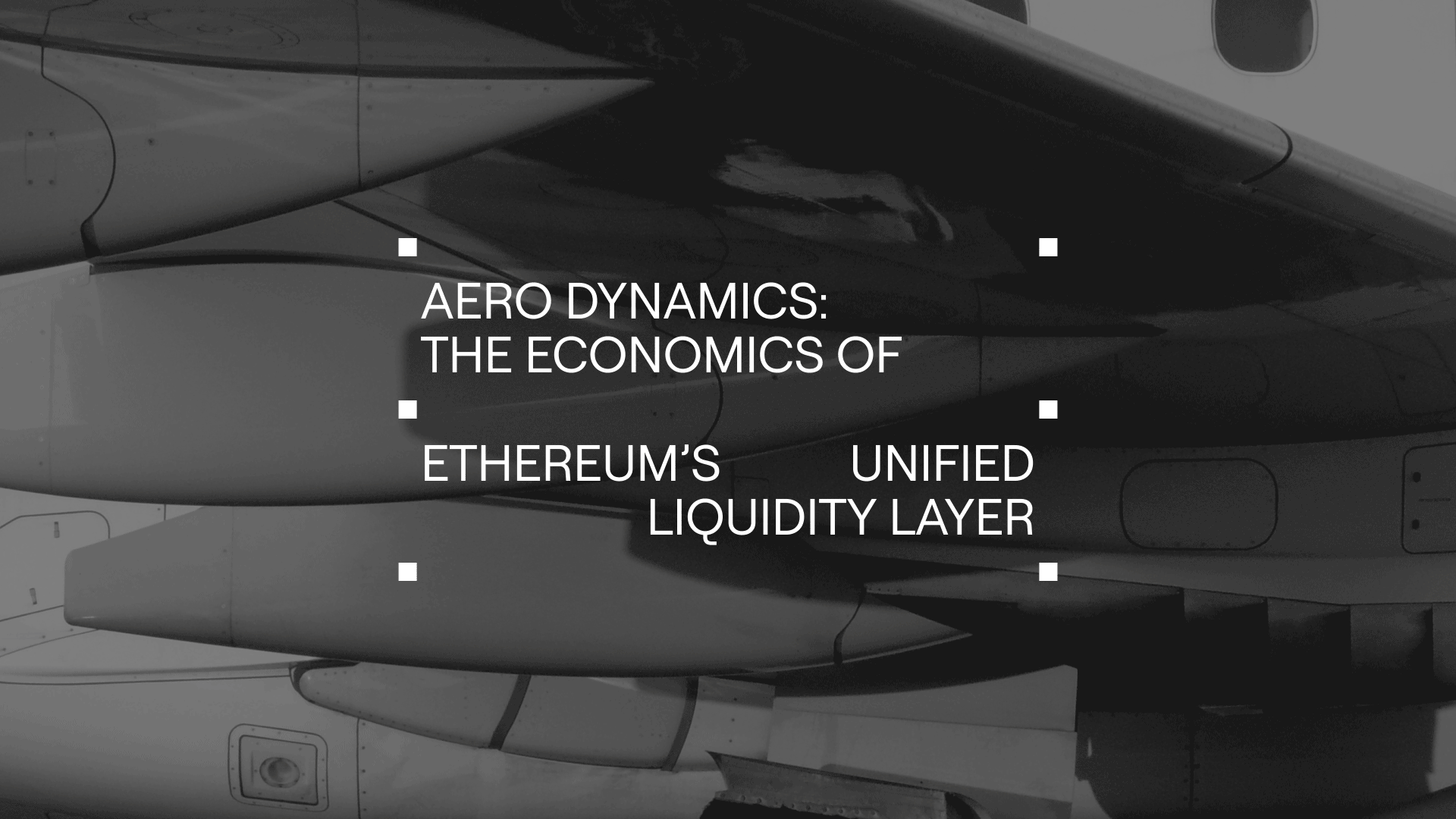 Aero Dynamics：以太坊统一流动性层的经济体系