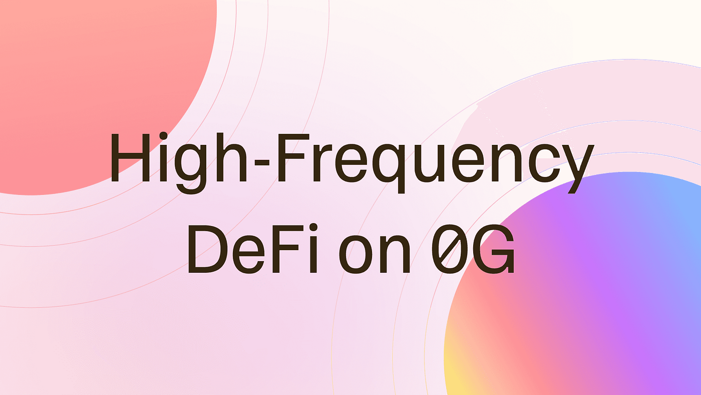 Високочастотний DeFi на 0G: переосмислення швидкості та ефективності