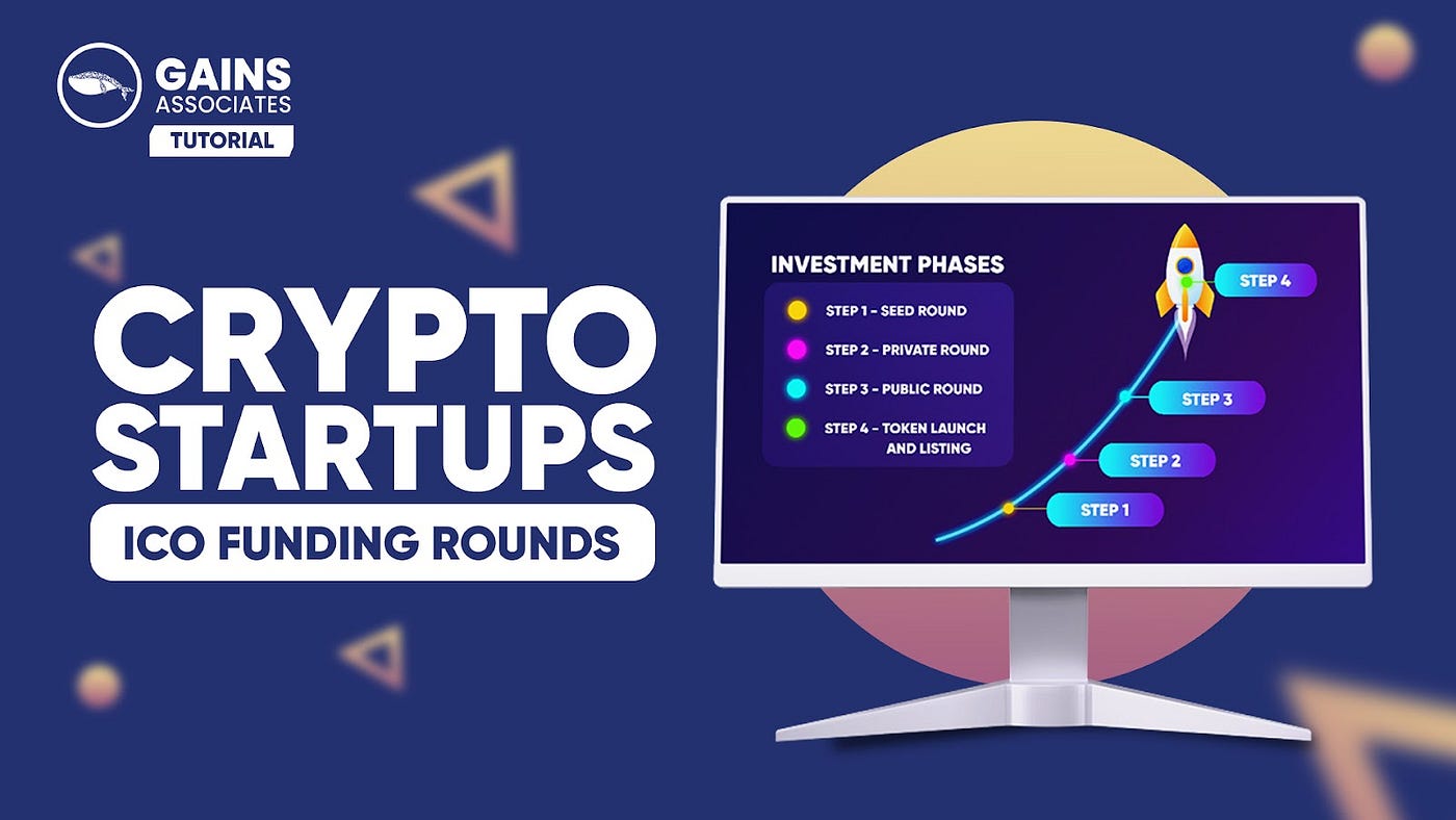 STAGES OF CRYPTO FUNDRAISING EXPLAINED | by GAINS Associates | GAINS  Associates | Medium