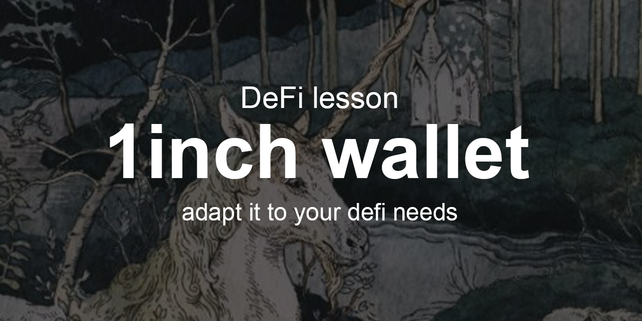 DeFi lesson: 1inch wallet. Adapt it to your DeFi needs | by mukesh kumar |  Medium