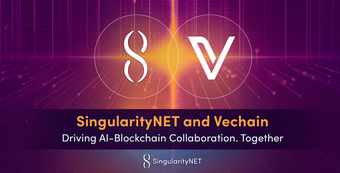 SingularityNET and Vechain Join Forces to Drive AI-Blockchain Innovation |  by Iain | SingularityNET | Medium