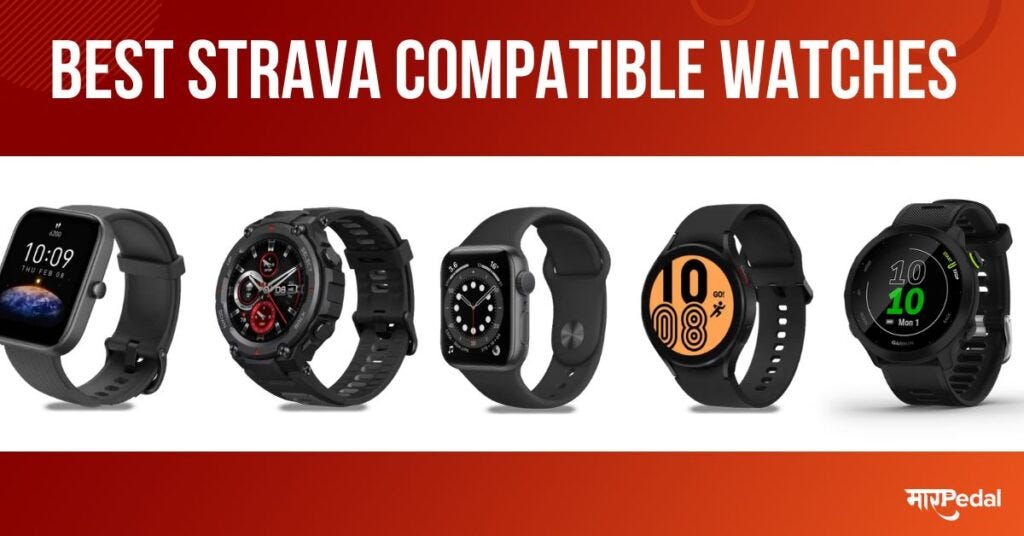 Ultimate Guide To Watches With Strava In | by Shreyas | Medium
