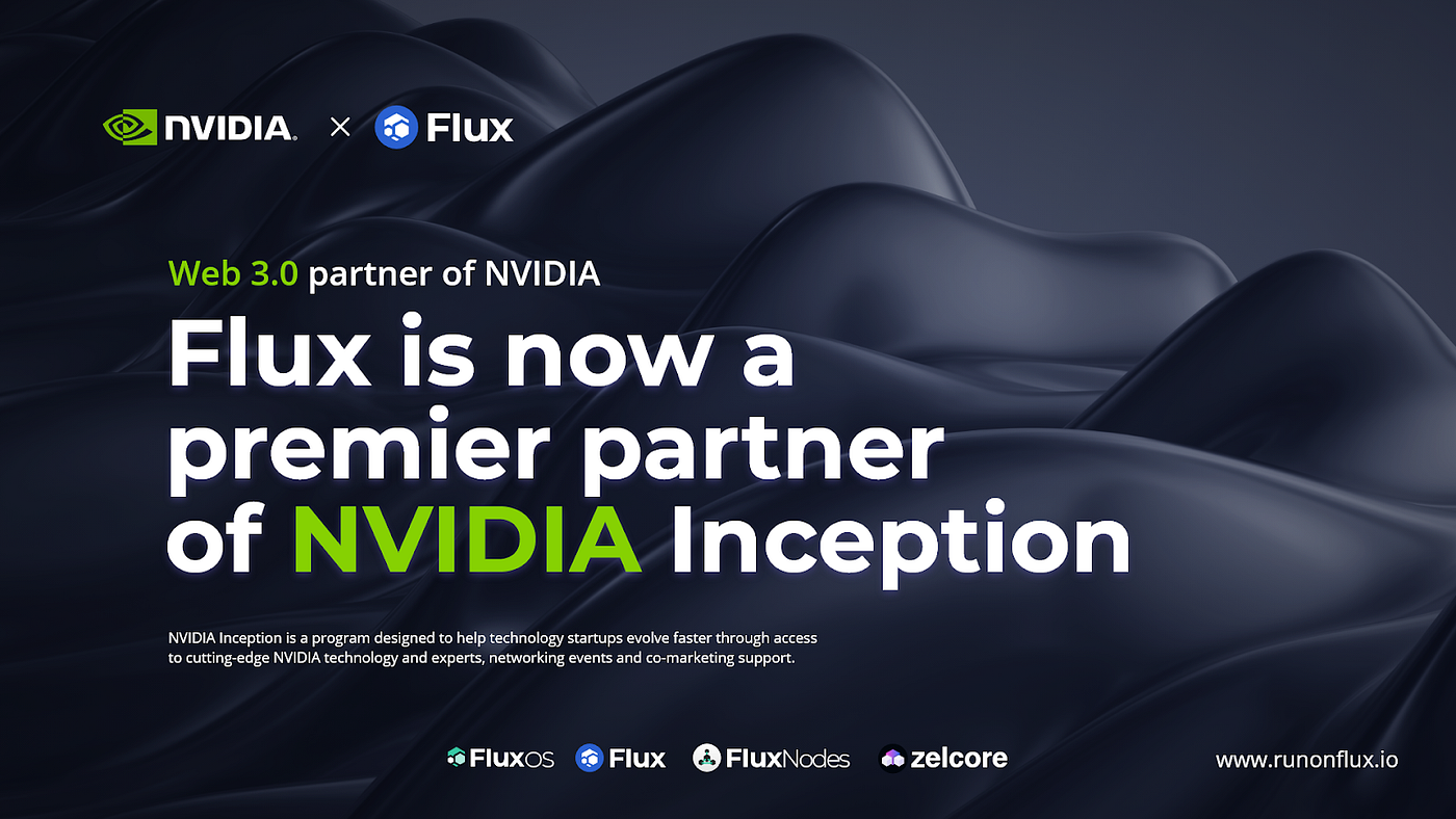 Flux partners with Nvidia to bring Web3 to the next level. | by Flux  Official | Medium