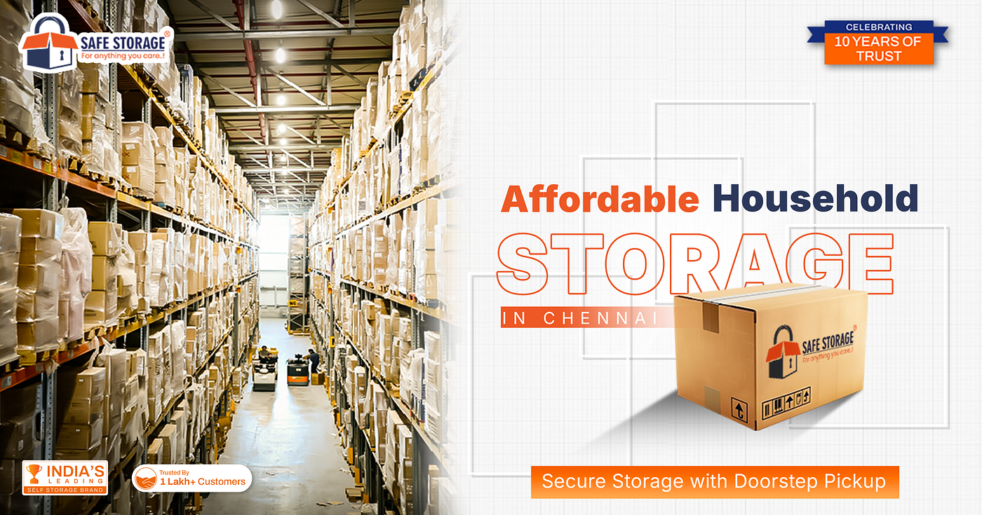 Affordable Household Storage in Chennai — Secure Storage with Doorstep Pickup