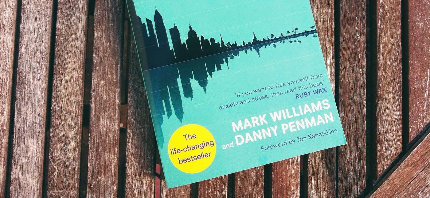 Mindfulness - by Mark Williams & Danny Penman (Paperback)