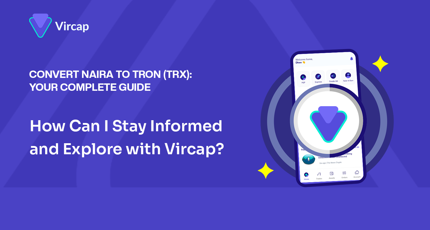 Convert Naira to Tron (TRX): Your Complete Guide | by Vircap Technologies |  Medium