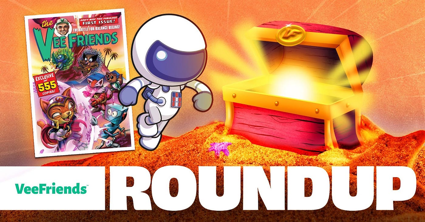 Weekly Roundup: VeeFriends #1 Comic for Gift Goat #15, Over 55 New