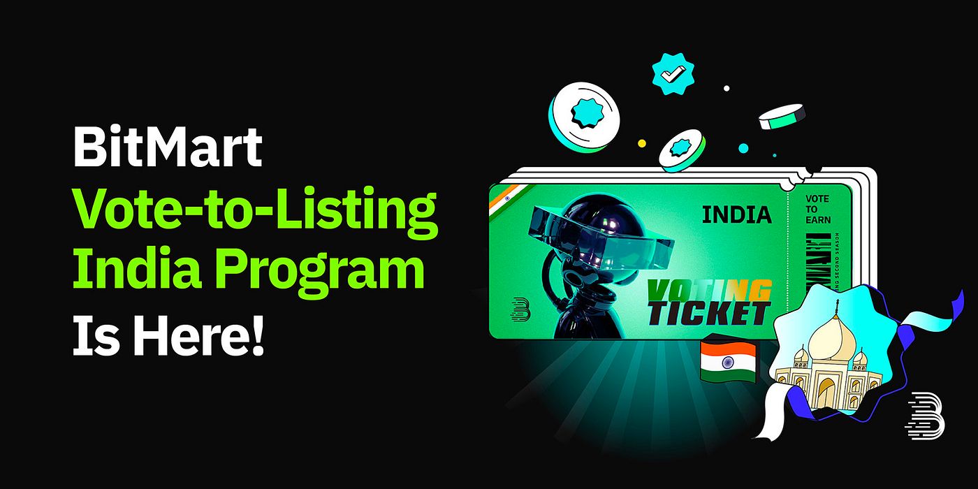 BitMart Launches Vote-to-Listing Program in India | by BitMart Exchange |  Medium