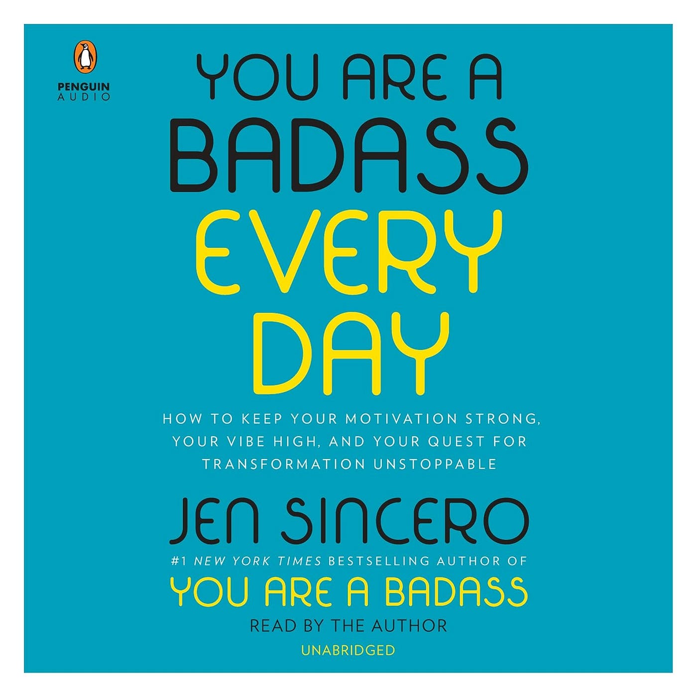 Book Review: You Are a Badass Every Day: How to Keep Your Motivation Strong, Your Vibe High, and…