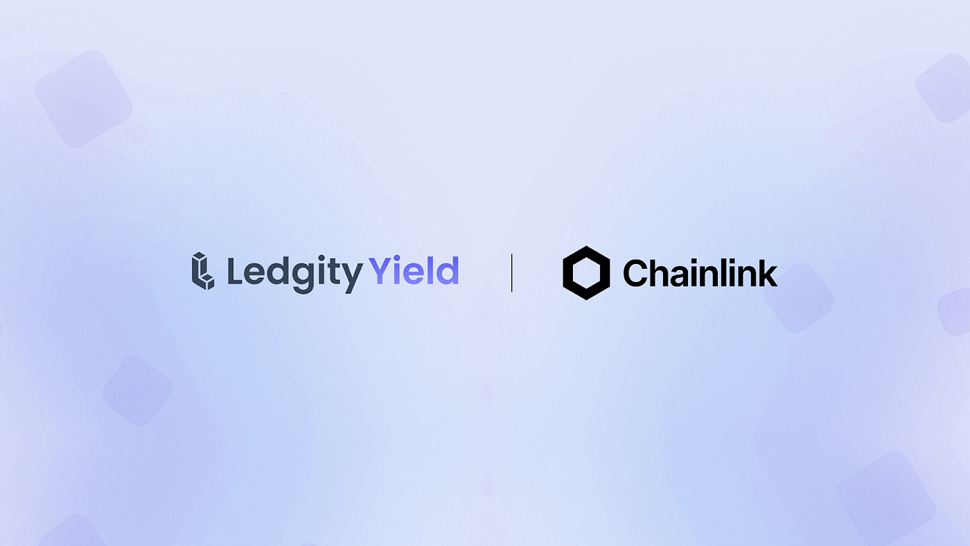 Ledgity Yield Integrates Chainlink Tokenized Asset Infrastructure To Unlock  Cross-Chain LDY Transfers With CCIP | by Ledgity Yield | Medium