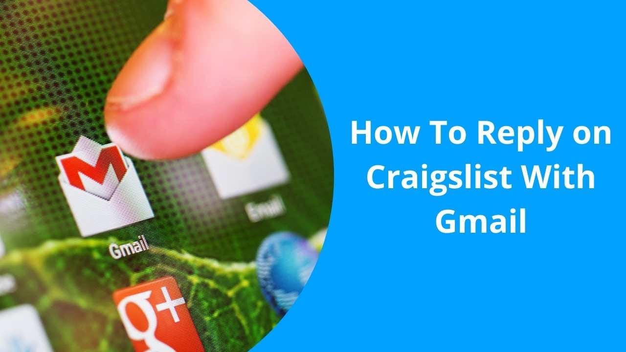 How To Reply on Craigslist With Gmail: A Simple Tutorial | by Anshul sharma  | Medium