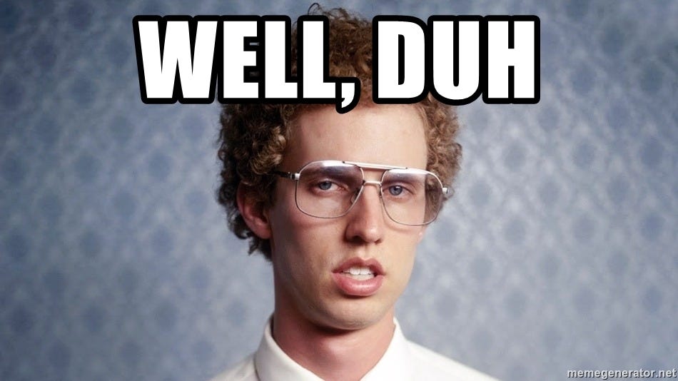 Napoleon Dynamite ‘Well, Duh’ meme