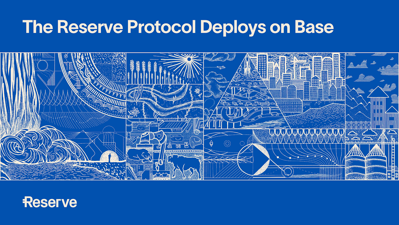 The Reserve Protocol Deploys on Base | by River | Reserve