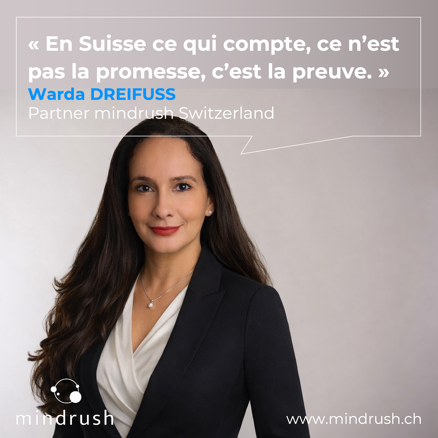Interview de Warda Dreifuss, nommée Partner mindrush Switzerland.