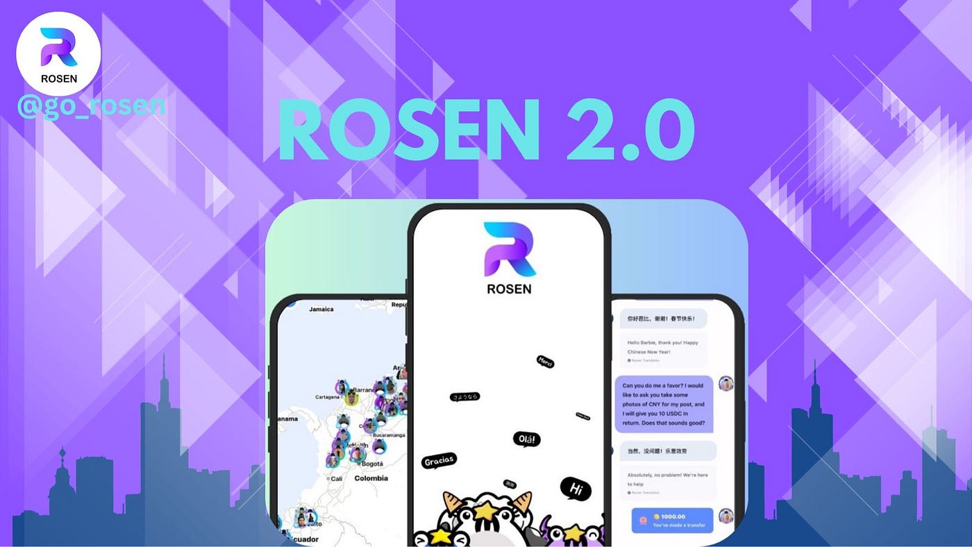 A World Without Borders: How Rosen App 2.0 Transformed My Web3 Experience