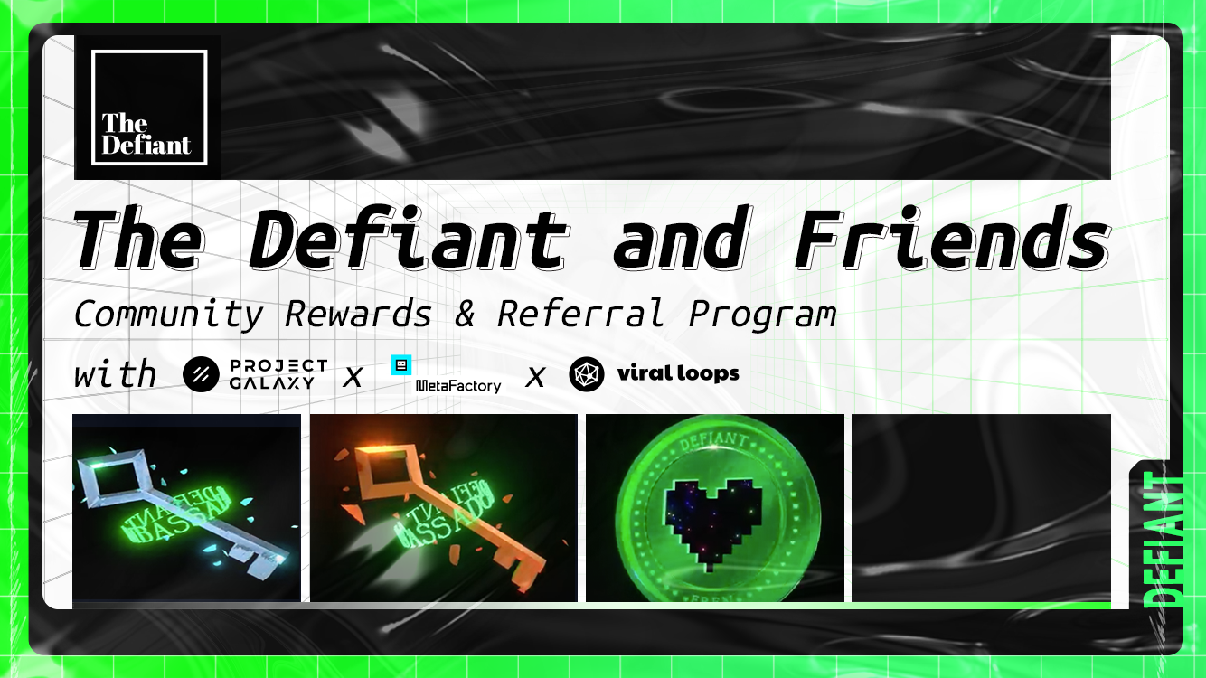 The Defiant Community Rewards Program is launched on Galxe | Galxe Campaigns