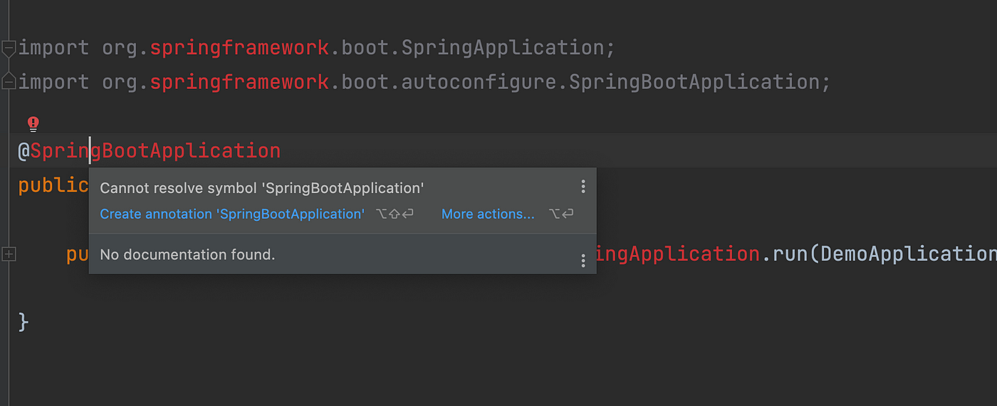 Cannot resolve symbol @SpringBootApplication-Intellij DEA, Cannot find 'run  button'. - Sol - Medium