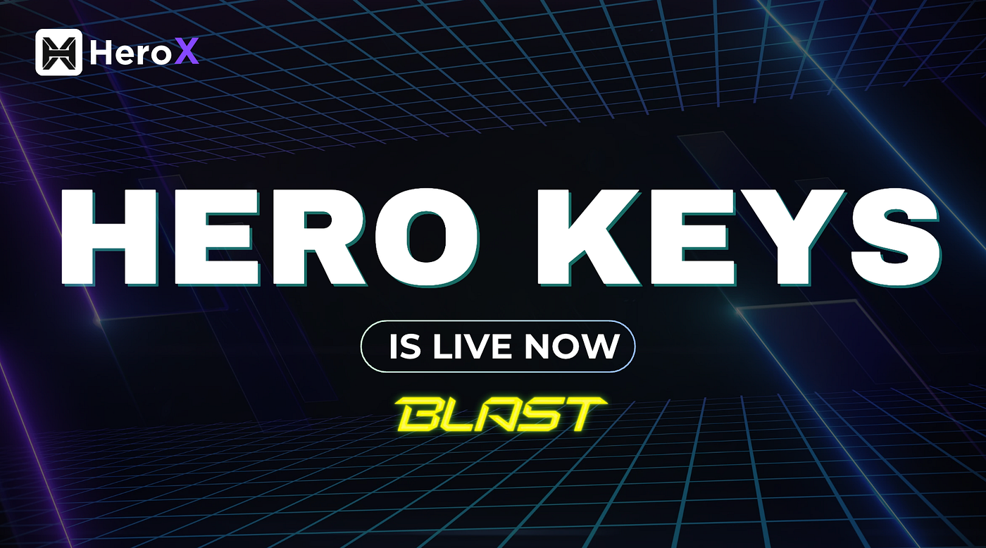 INTRODUCING HERO KEYS