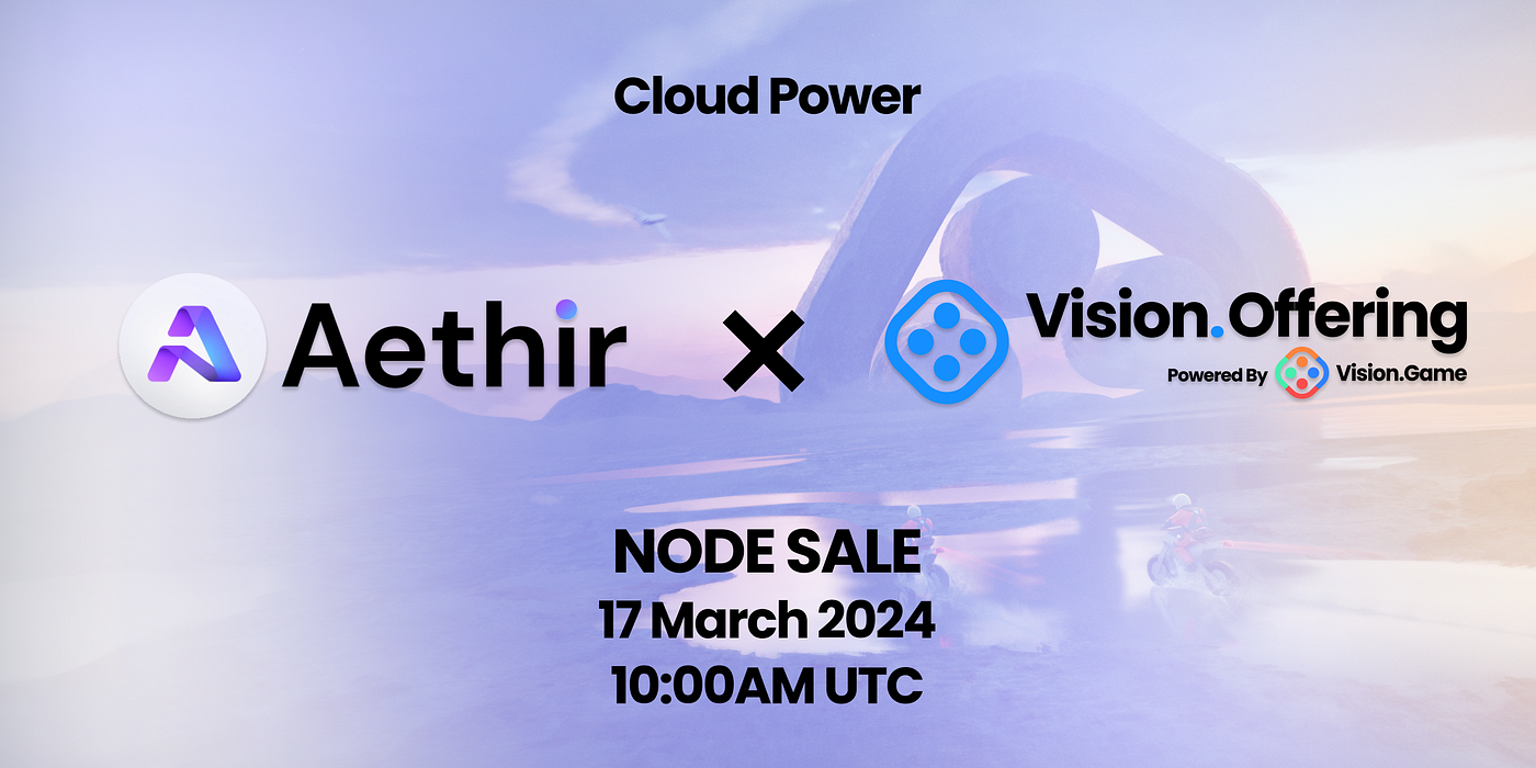 Aethir Node Sale on VisionOffering: Unlocking the Future of Cloud Computing  | by VisionGame | Medium