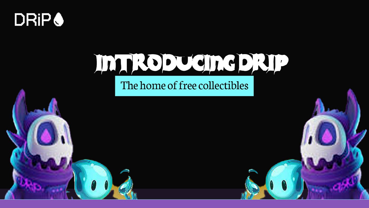 What is Drip - The Official Guide