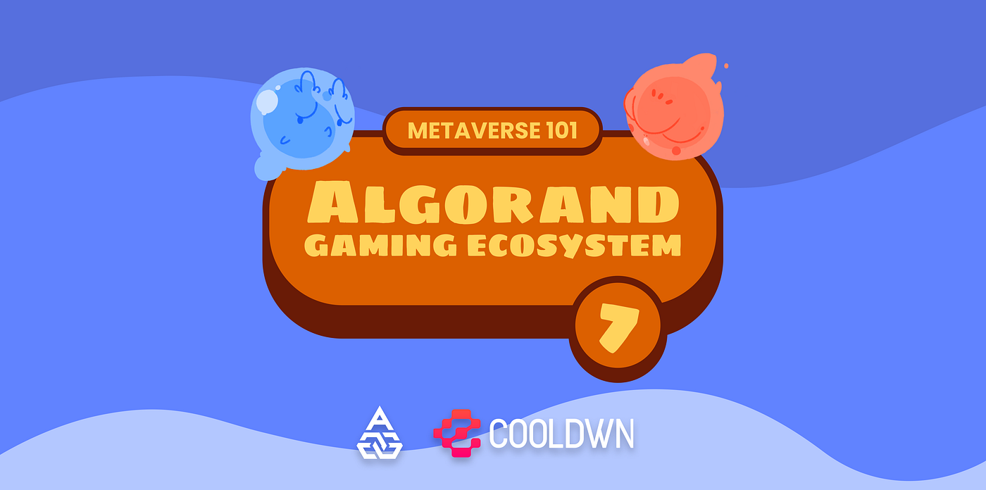Algorand Gaming Ecosystem | Metaverse 101 | by GushiLand | Powered by  Algorand | Medium